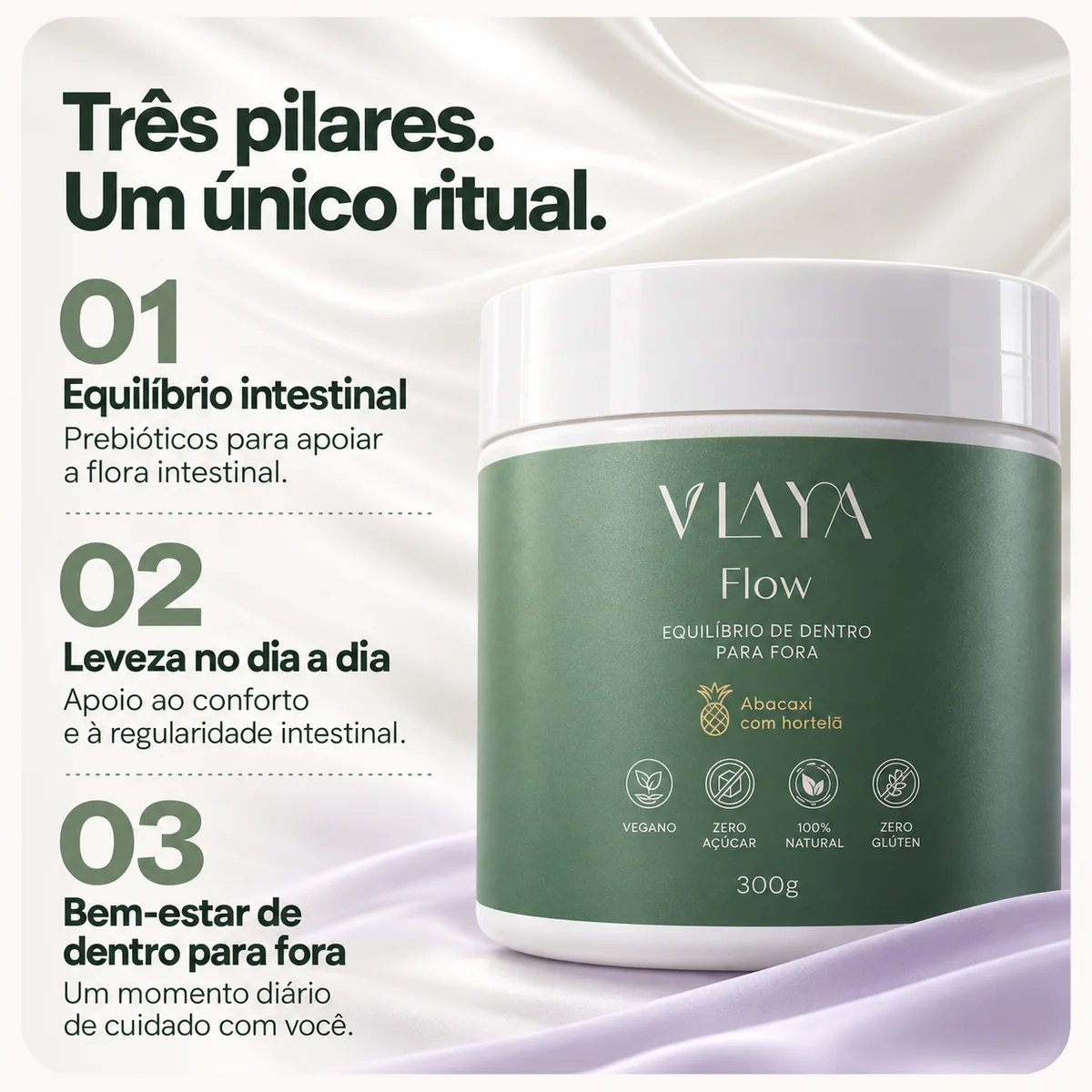 VLAYA FLOW: três pilares, um único ritual
